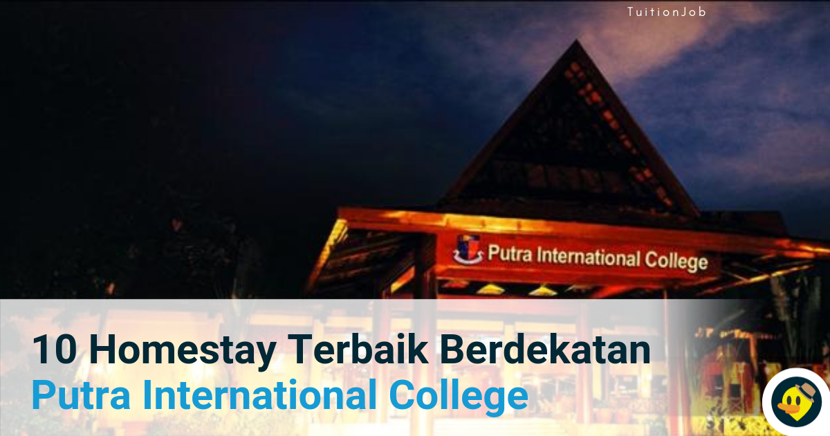 10 Homestay Terbaik Berdekatan Putra International College Featured Image